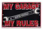 Busted Knuckle-My Garage, My Rules Sign: FLMR